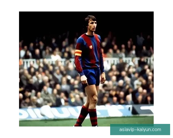 克鲁伊夫足球哲学的全球传播对当代球员与战术演变的深远影响值得关注